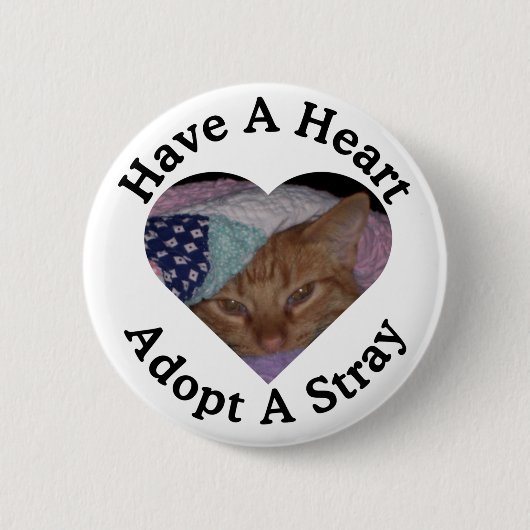 Badge Rond 5 Cm Ayez un coeur, adoptez un bouton égaré (Devant)