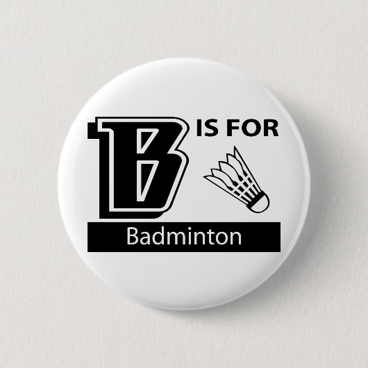 Badge Rond 5 Cm B est pour le badminton (Devant)