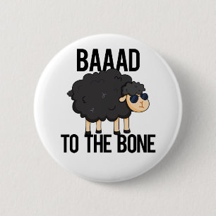Badge Rond 5 Cm Baaad À L'Os Drôle Pun Mouton Noir Noir