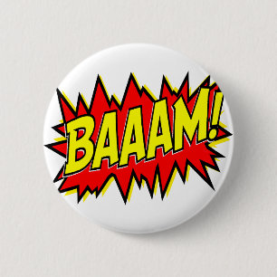 BADGE ROND 5 CM BAAAM !