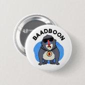 Badge Rond 5 Cm Baadboon Funny Bad Baboon Pun (Devant & derrière)