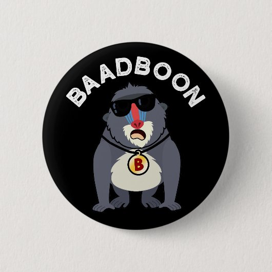 Badge Rond 5 Cm Baadboon Funny Bad Baboon Pun Dark BG (Devant)