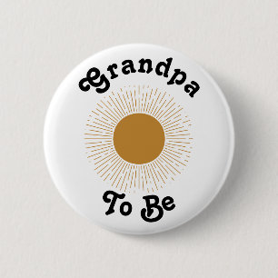 Badge Rond 5 Cm Baby shower Grand-Père D'Être Ici Vient Le Fils