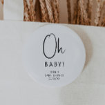Badge Rond 5 Cm Baby shower Neutre Moderne Simple Oh Baby<br><div class="desc">Célébrez votre petit avec notre simple baby shower neutre moderne oh bébé bouton, avec un design minimaliste noir et blanc qui est moderne et joli. Avec son esthétique propre et d'inspiration boho, l'atmosphère contemporaine et neutre pour le genre est parfaite pour accueillir un bébé garçon ou une fille en toute...</div>