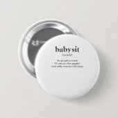 Badge Rond 5 Cm Babysit (Devant & derrière)