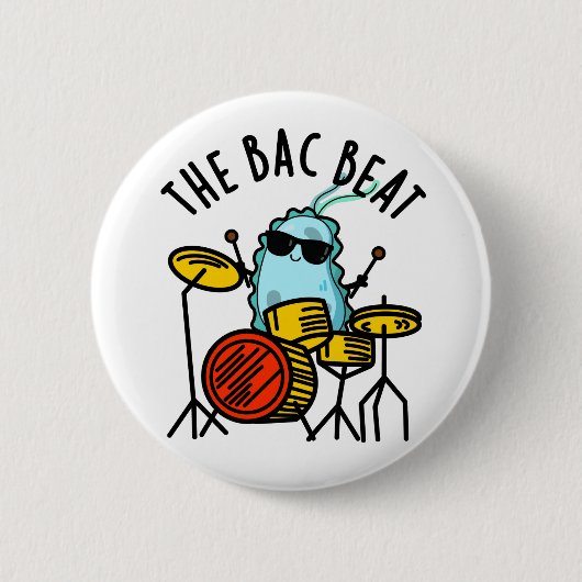 Badge Rond 5 Cm Bac Beat Funny Drummer Bacteria Pun (Devant)