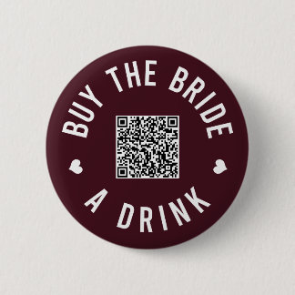 Badge Rond 5 Cm Bachelorette Acheter L'Épouse Un Verre Venmo QR Co