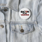 Badge Rond 5 Cm Bacon est ma Saint Valentin (En situation)