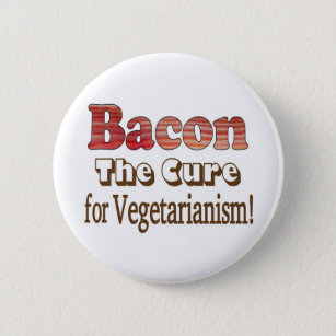 Badge Rond 5 Cm Bacon végétarien