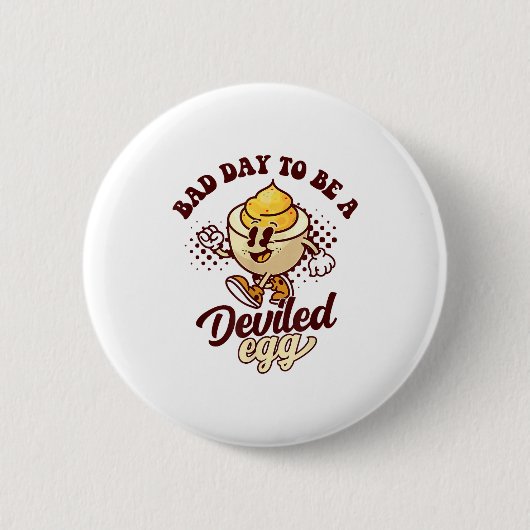 Badge Rond 5 Cm Bad Day To Be A Deviled Egg Funny Thanksgiving Egg (Devant)