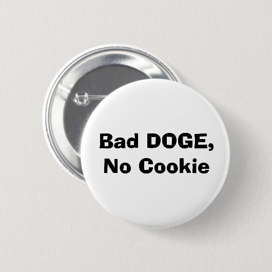 Badge Rond 5 Cm Bad DOGE, pas de biscuit (Devant & derrière)