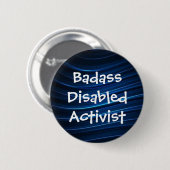 Badge Rond 5 Cm Badass a désactivé l'activiste (Devant & derrière)
