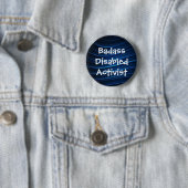 Badge Rond 5 Cm Badass a désactivé l'activiste (En situation)