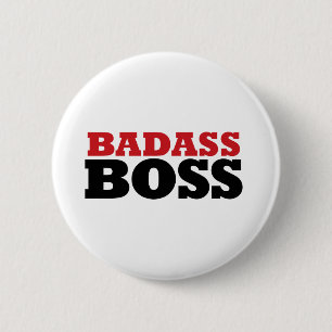 Badge Rond 5 Cm Badass Funny Boss