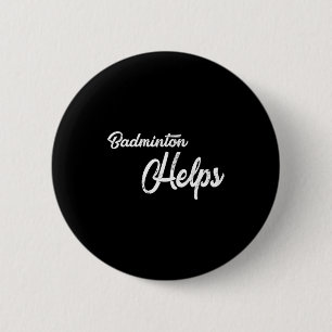 Badge Rond 5 Cm Badminton Aide Les Joueurs De Badminton