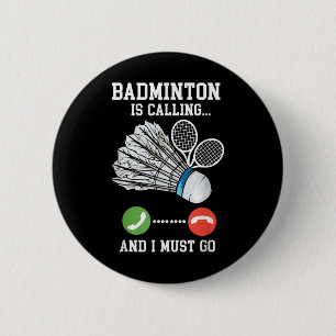 Badge Rond 5 Cm Badminton Appelle, Birdie Citation