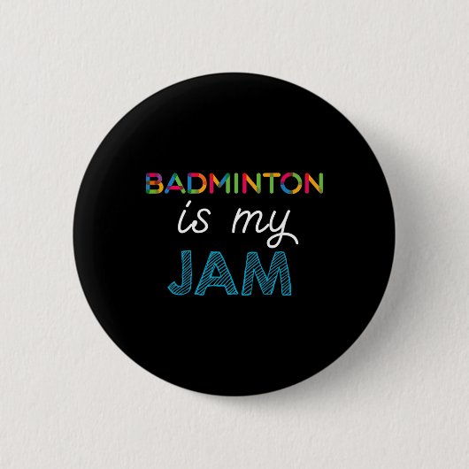 Badge Rond 5 Cm Badminton Est Ma Conception De Bade De Jam (Devant)