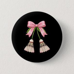 Badge Rond 5 Cm Badminton Filles Femmes Coquette Rose Arc Badminto