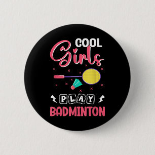 Badge Rond 5 Cm Badminton Girl Shuttle Badminton Lover