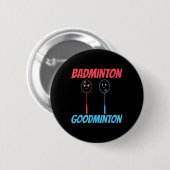 Badge Rond 5 Cm Badminton Goodminton Racket Meme (Devant & derrière)