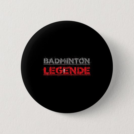 Badge Rond 5 Cm Badminton Legend Funny Badminton Gift Shuttle (Devant)