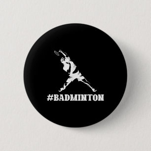 Badge Rond 5 Cm Badminton Lover Funny Sports Joueur Entraîneur Gra
