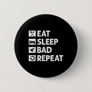 Badge Rond 5 Cm Badminton Mange Sleep Répéter Funny Shuttle Meme