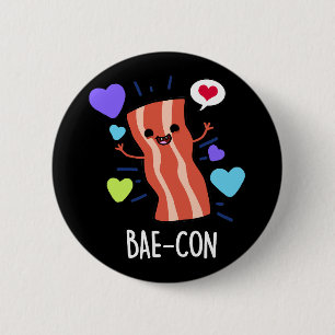 Badge Rond 5 Cm Bae-con Funny Bacon Pun