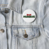 Badge Rond 5 Cm Bah Humbug (En situation)
