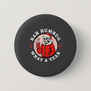 Badge Rond 5 Cm Bah Humbug Crâne Chapeau Santa's Candy Noël Pyjama