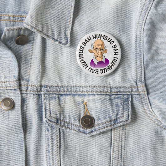 Badge Rond 5 Cm Bah Humbug Old Man (En situation)