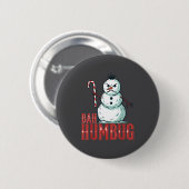 Badge Rond 5 Cm Bah Humbug Santa Hat Angry Snowman Sarcastic Chris (Devant & derrière)