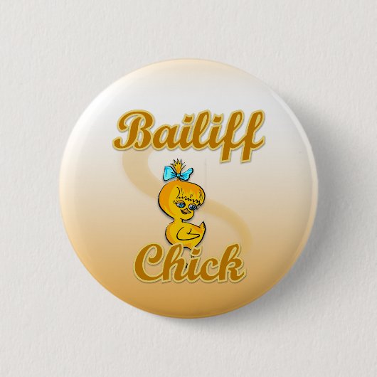 Badge Rond 5 Cm Bailiff Chick (Devant)
