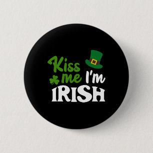 Badge Rond 5 Cm Baiser Irlandais Embrassez-Moi Je Suis Irlandais S