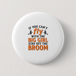 Badge Rond 5 Cm Balai de sorcière drôle Grande fille Conception de