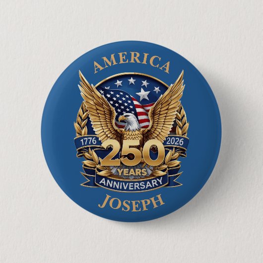 Badge Rond 5 Cm Bald Eagle Gold 250 Years Anniversary Custom Name  (Devant)
