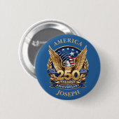Badge Rond 5 Cm Bald Eagle Gold 250 Years Anniversary Custom Name  (Devant & derrière)