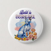 Badge Rond 5 Cm Bald est magnifique | Chat sans poil (Devant)