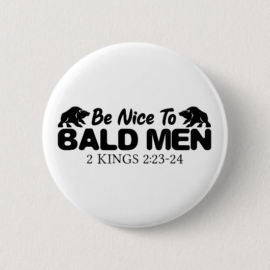Badge Rond 5 Cm Bald Men Christian Bible Verse (Devant)