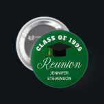 Badge Rond 5 Cm Balise de nom personnalisé pour la réunion du lycé<br><div class="desc">Bouton d'étiquette d'une soirée de réunion personnalisée classe classe classe classe classe en vert et blanc pour une école secondaire,  collège ou université. Customisez avec votre nom d'école et la classe de fin d'études sous l'élégante calligraphie pour de grands boutons de célébration d'anciens élèves personnalisés.</div>