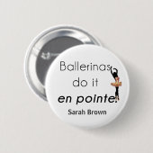 Badge Rond 5 Cm Ballerinas donc ! (Devant & derrière)