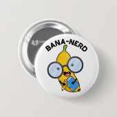 Badge Rond 5 Cm Bana nerd Fruit Funny Pun Nerd (Devant & derrière)
