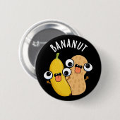 Badge Rond 5 Cm Bananut Funny Fruit Banana Pun Dark BG (Devant & derrière)