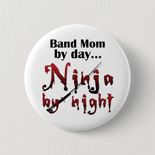 Badge Rond 5 Cm Band Mom Ninja (Devant)