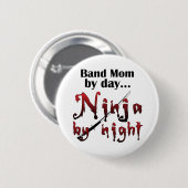 Badge Rond 5 Cm Band Mom Ninja (Devant & derrière)
