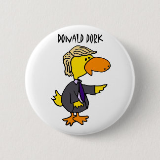 Badge Rond 5 Cm Bande dessinée politique de Dork drôle de Donald