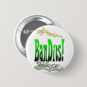 Badge Rond 5 Cm Bandits (Devant & derrière)