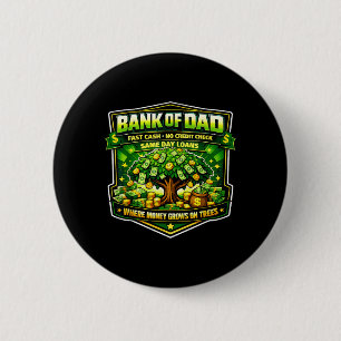 Badge Rond 5 Cm Banque Drôle de Papa Crédit Cash Rapide Vérificati