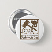 Badge Rond 5 Cm Barbare féminin (Devant & derrière)