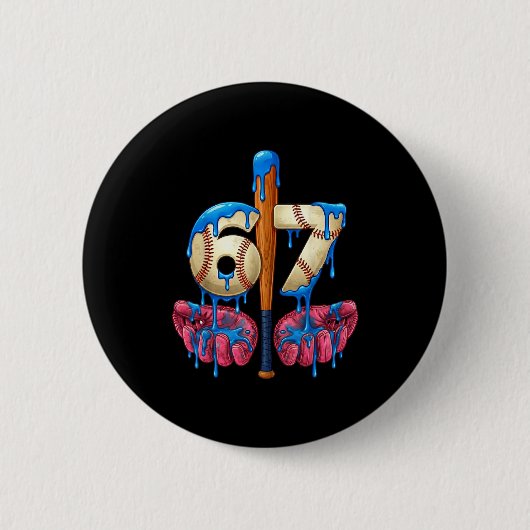 Badge Rond 5 Cm Baseball 67 Six Seven Funny Gen Alpha Meme Drip  (Devant)